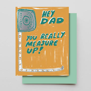 Measure Up Dad Father's Day Card by Hammerpress