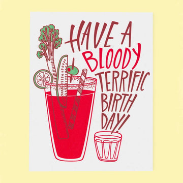 Bloody Terrific Birthday Card by The Good Twin