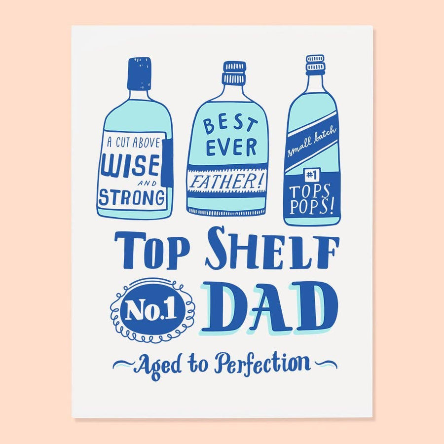 Top Shelf Dad Father's Day Card by The Good Twin