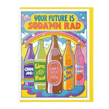 Your Future Is Soda'mn Rad Letterpress Card
