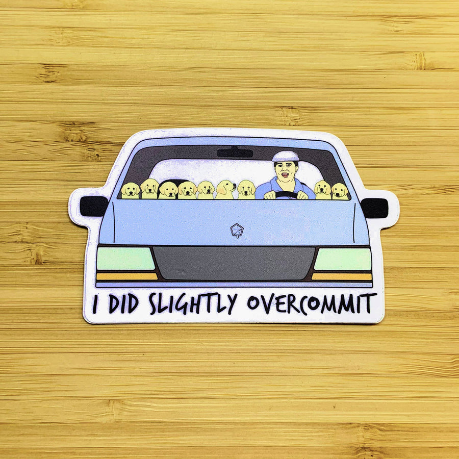 Bridesmaids Overcommit sticker