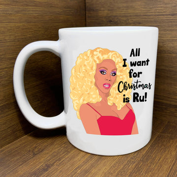 All I Want For Christmas Rupaul Holiday Mug