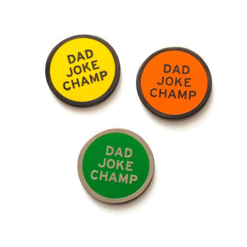 DAD JOKE CHAMP Enamel Pin