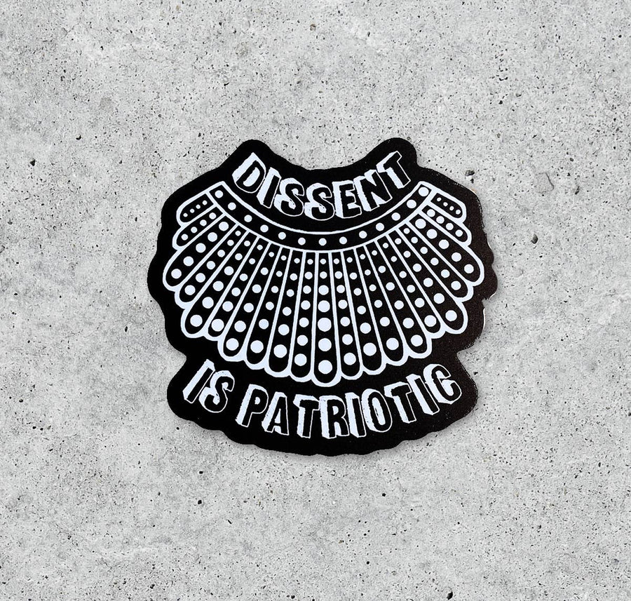 Dissent is Patriotic sticker