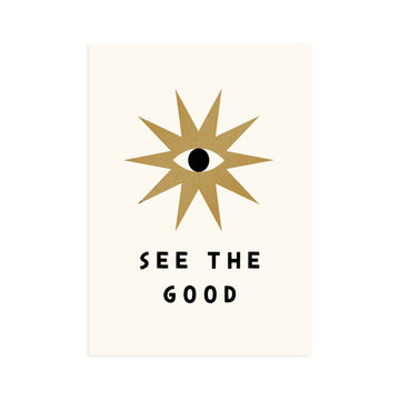 Worthwhile Paper - See The Good 5x7 Screen Print
