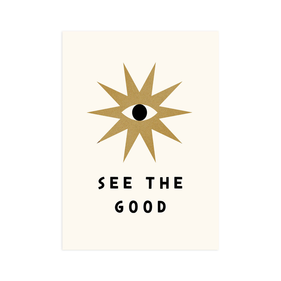 Worthwhile Paper - See The Good 5x7 Screen Print