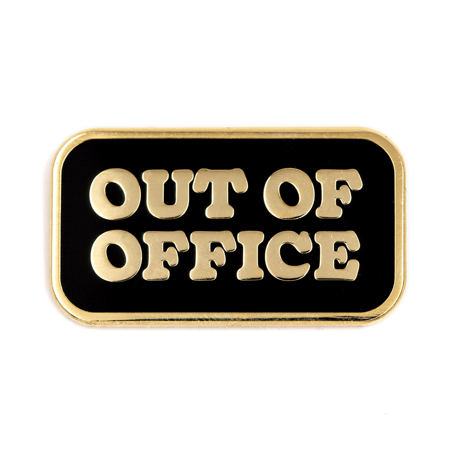 Out Of Office Enamel Pin