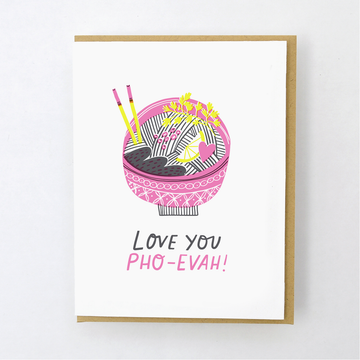 Love You Pho-Evah