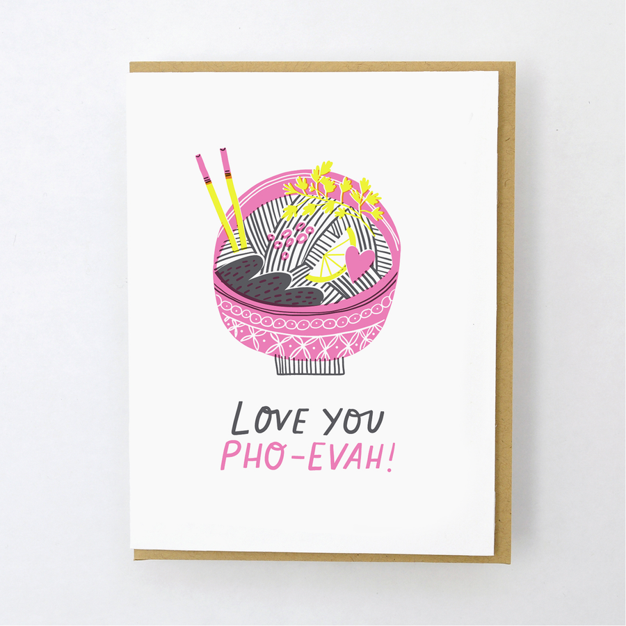 Love You Pho-Evah