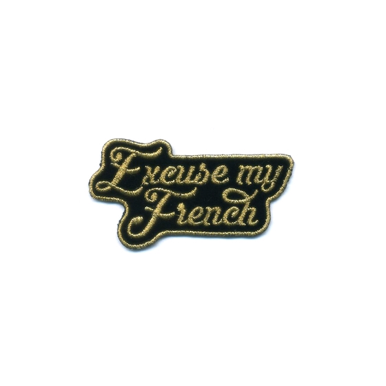 Excuse My French Patch