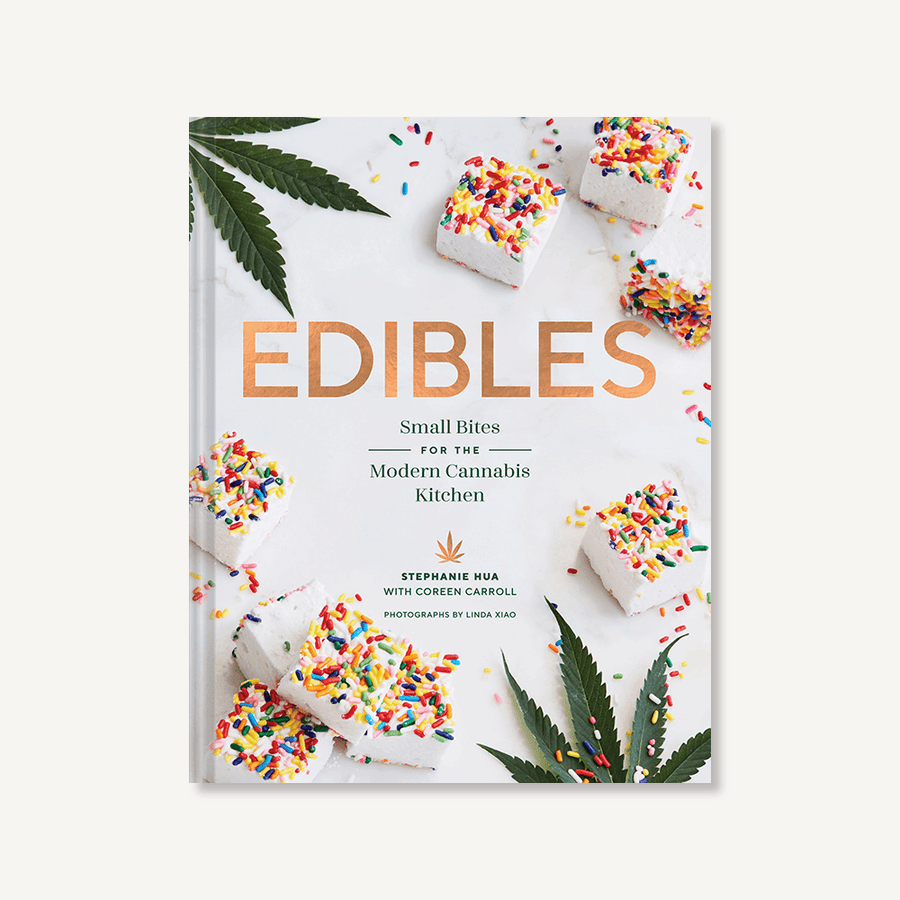 Edibles, Small Bites for the Modern Cannabis Kitchen, Stephanie Hua w Coreen Carol
